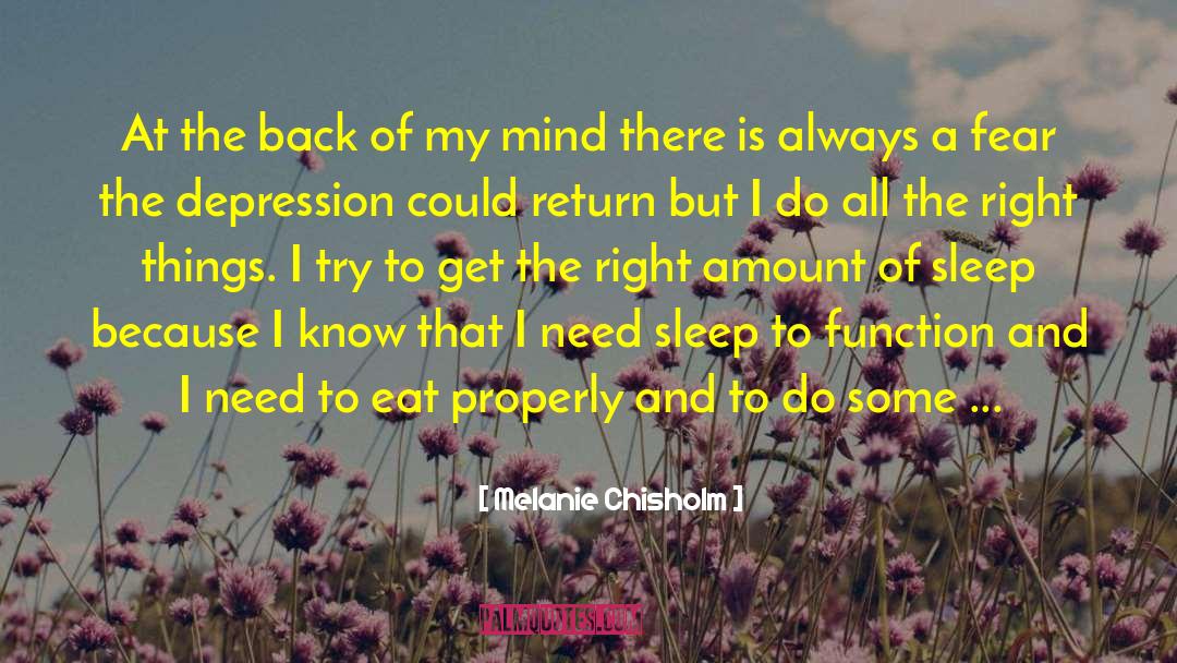 Melanie Chisholm Quotes: At the back of my