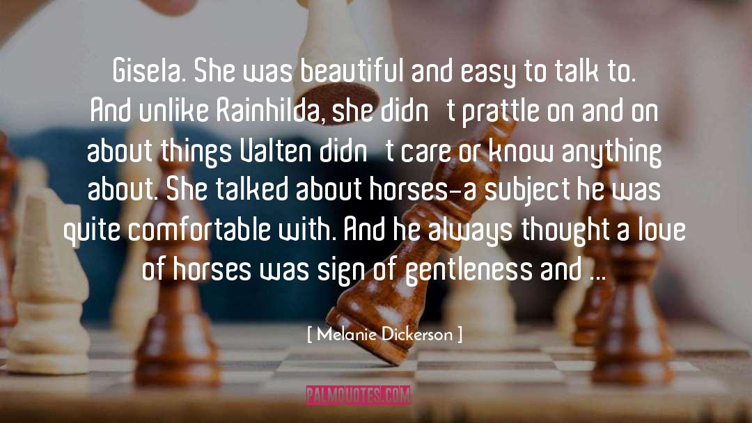 Melanie Dickerson Quotes: Gisela. She was beautiful and