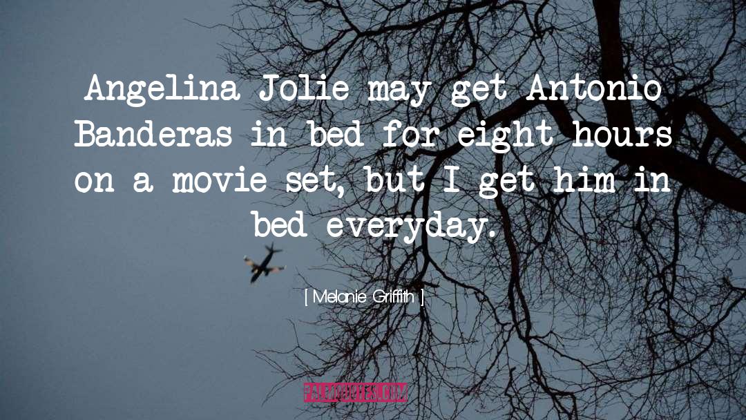 Melanie Griffith Quotes: Angelina Jolie may get Antonio