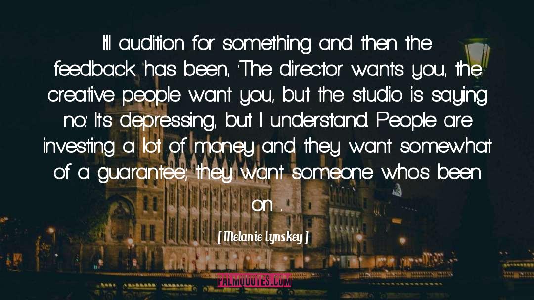 Melanie Lynskey Quotes: I'll audition for something and