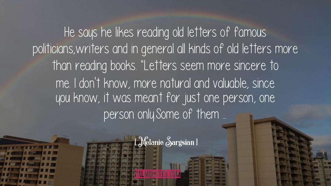 Melanie Sargsian Quotes: He says he likes reading