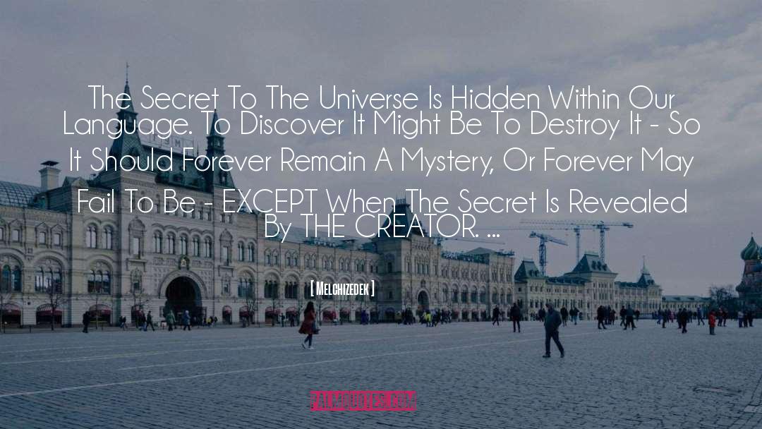 Melchizedek Quotes: The Secret To The Universe