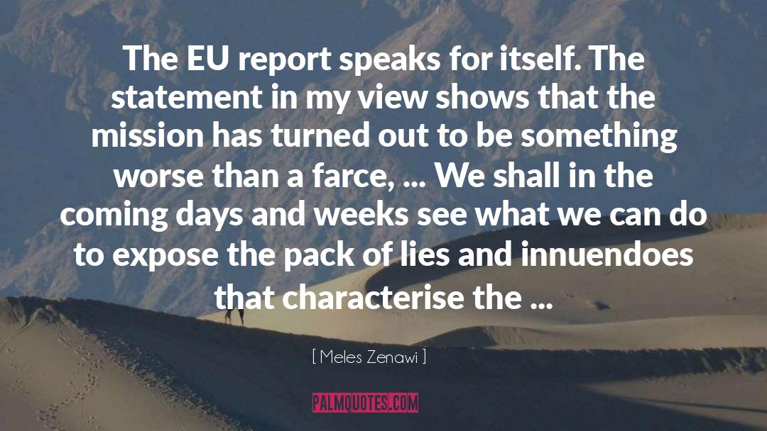 Meles Zenawi Quotes: The EU report speaks for