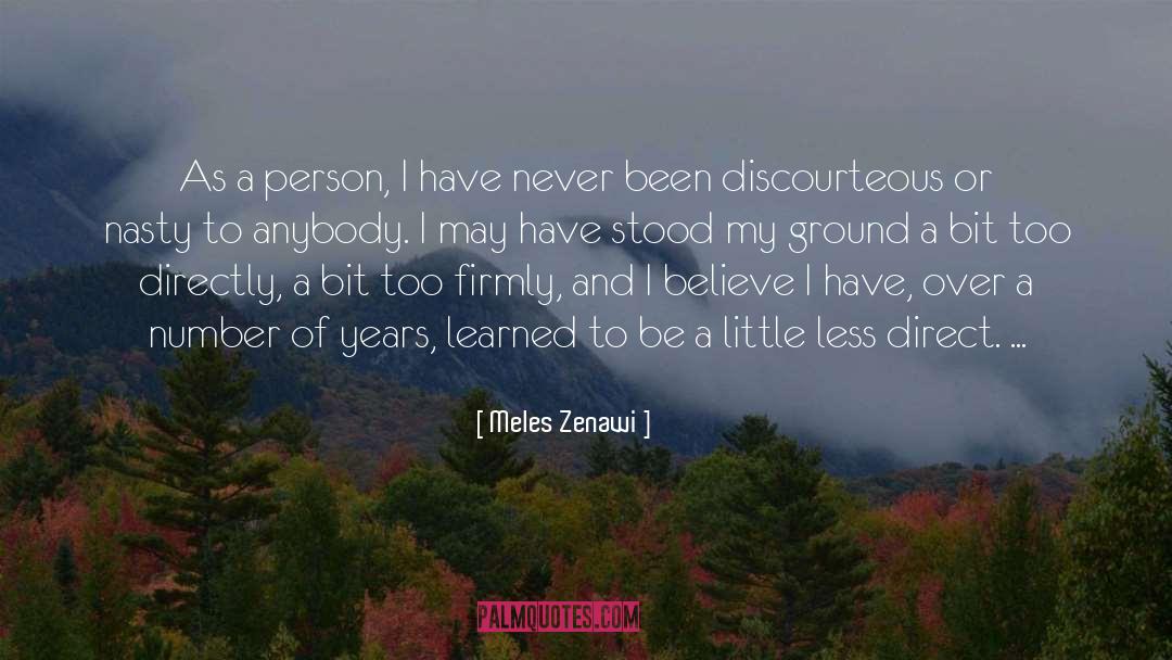Meles Zenawi Quotes: As a person, I have