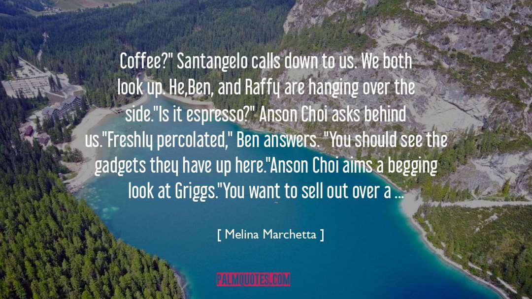 Melina Marchetta Quotes: Coffee?