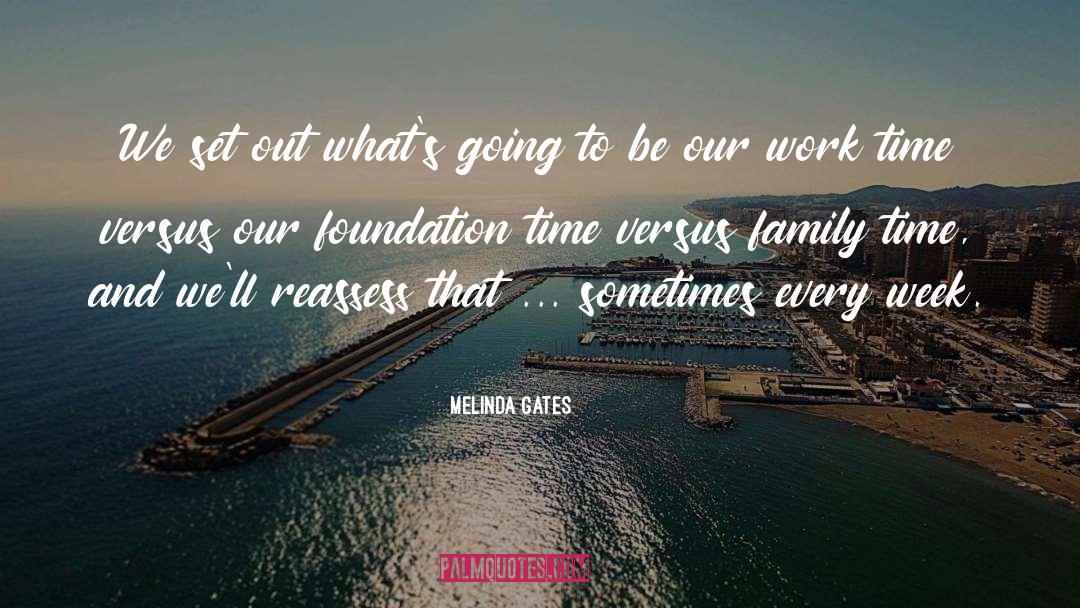 Melinda Gates Quotes: We set out what's going