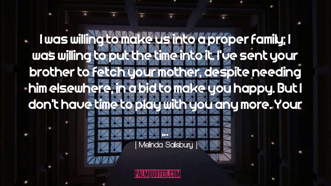 Melinda Salisbury Quotes: I was willing to make