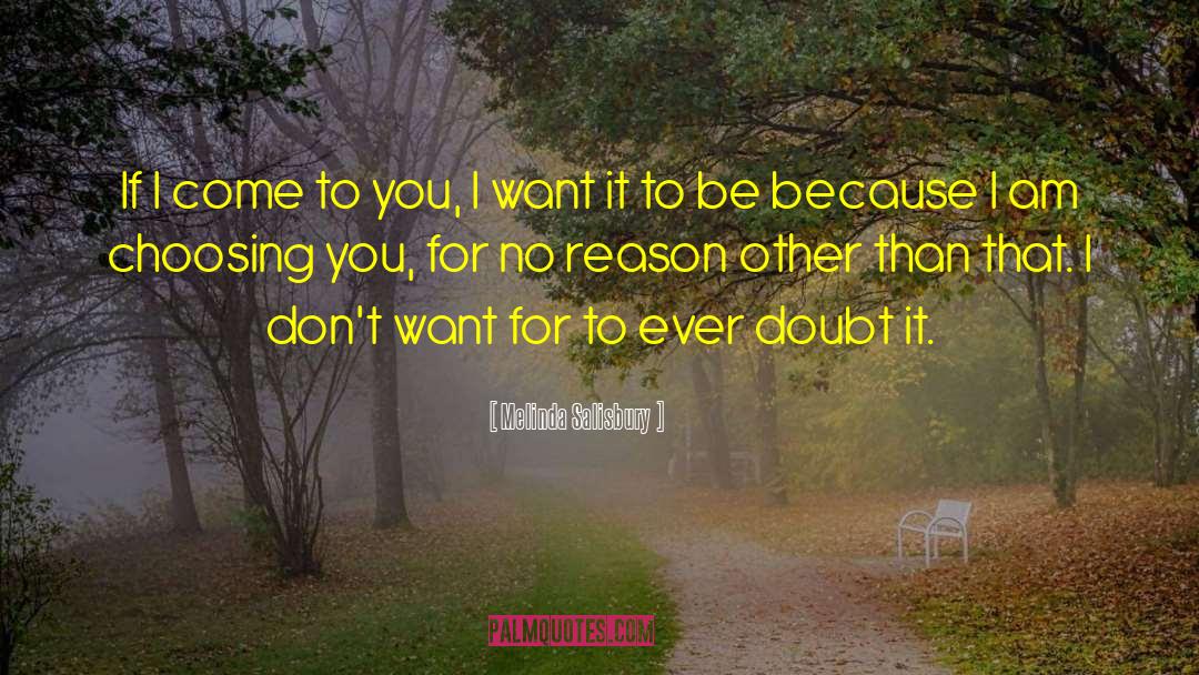 Melinda Salisbury Quotes: If I come to you,