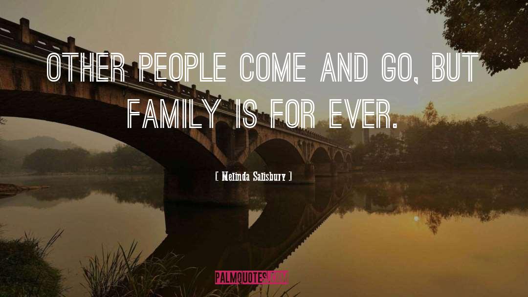 Melinda Salisbury Quotes: Other people come and go,