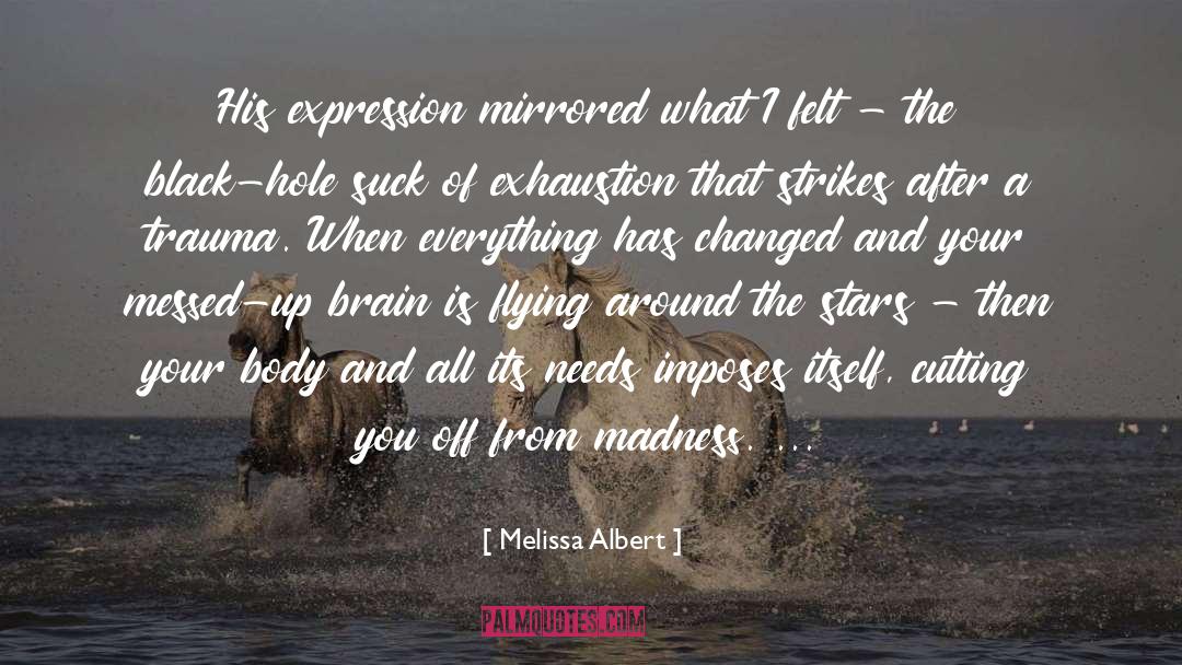 Melissa Albert Quotes: His expression mirrored what I