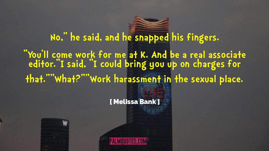 Melissa Bank Quotes: No,
