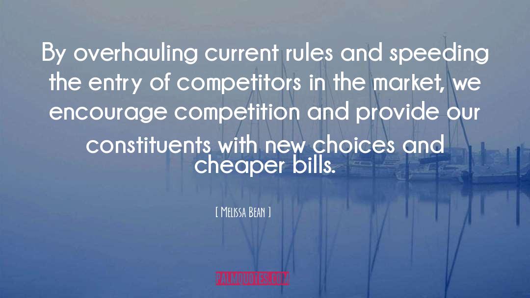 Melissa Bean Quotes: By overhauling current rules and