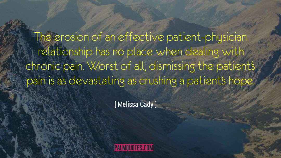 Melissa Cady Quotes: The erosion of an effective