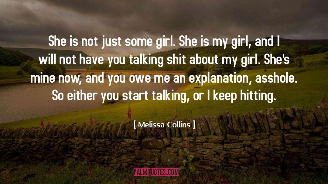 Melissa Collins Quotes: She is not just some