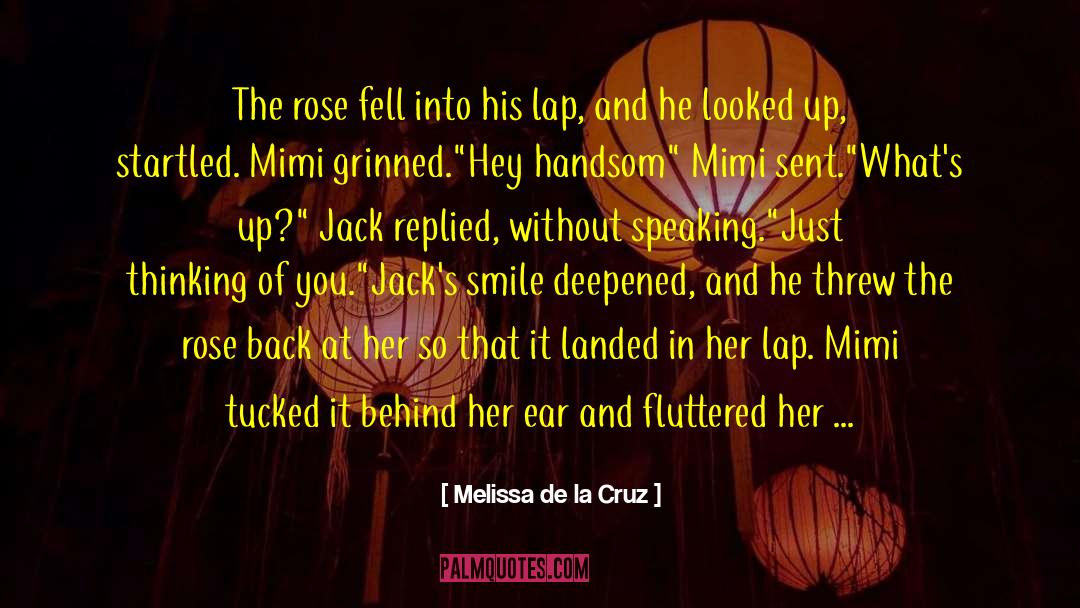 Melissa De La Cruz Quotes: The rose fell into his