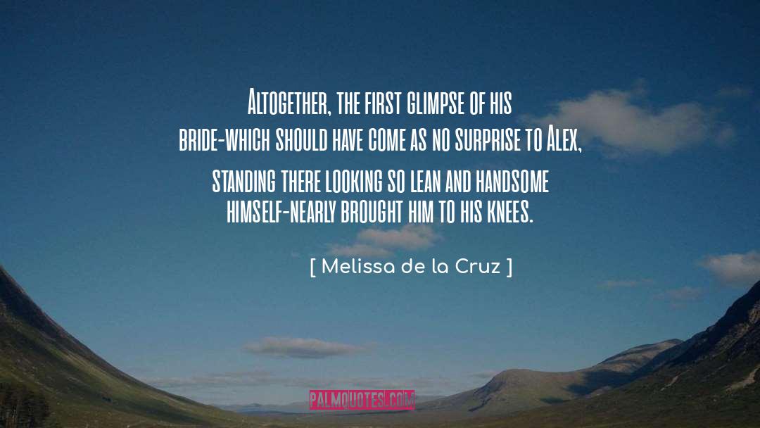 Melissa De La Cruz Quotes: Altogether, the first glimpse of