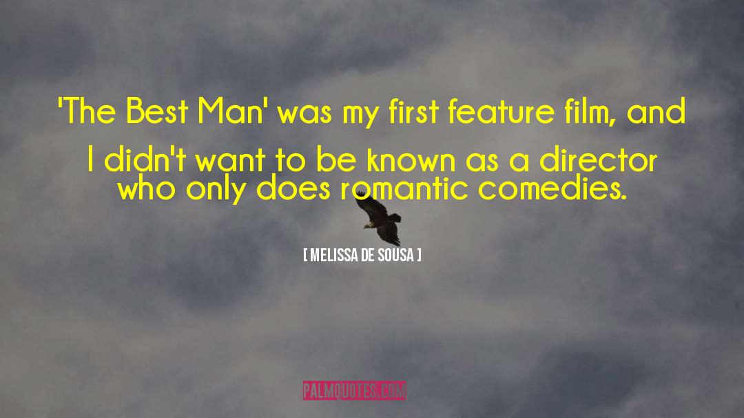 Melissa De Sousa Quotes: 'The Best Man' was my