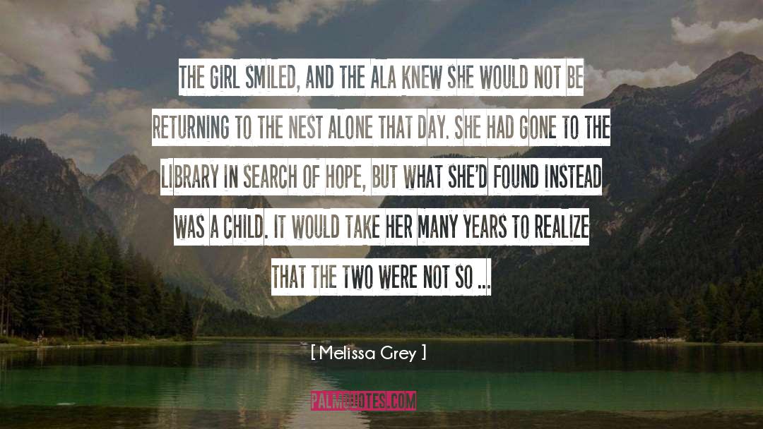 Melissa Grey Quotes: The girl smiled, and the