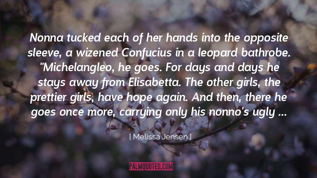 Melissa Jensen Quotes: Nonna tucked each of her