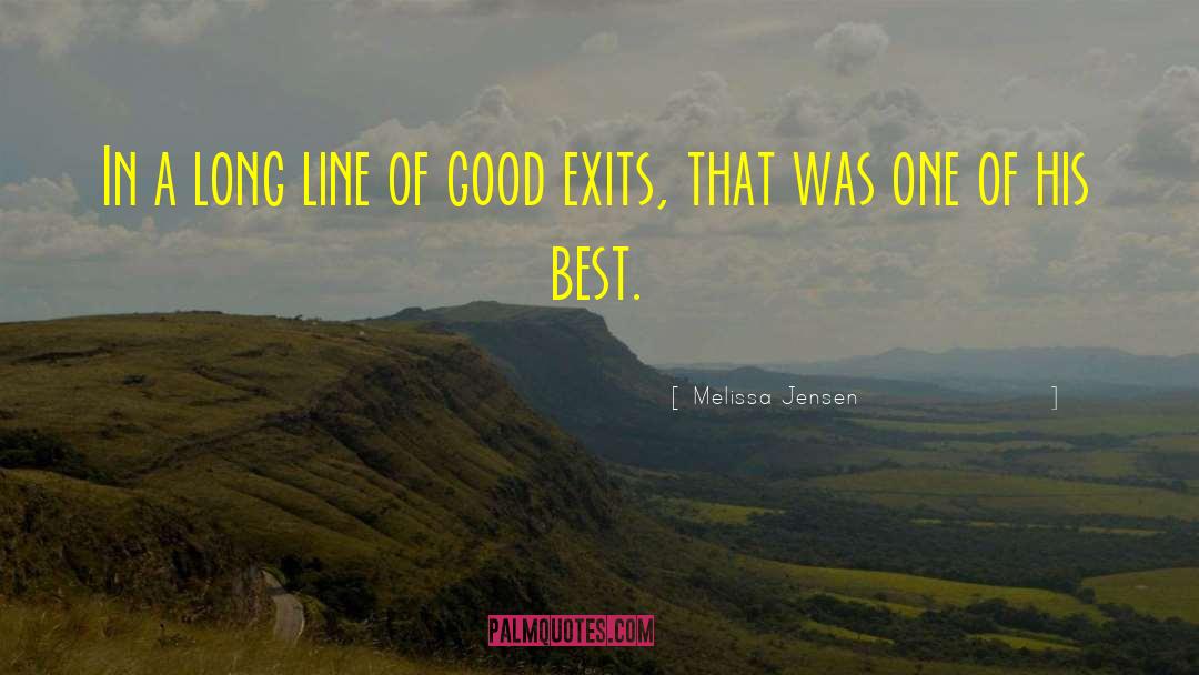 Melissa Jensen Quotes: In a long line of