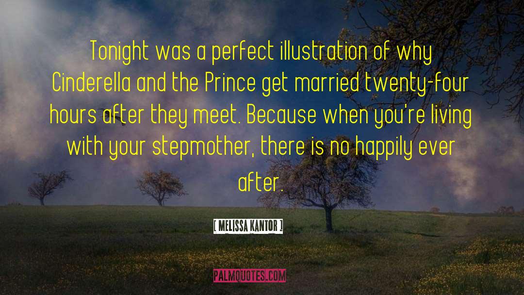 Melissa Kantor Quotes: Tonight was a perfect illustration