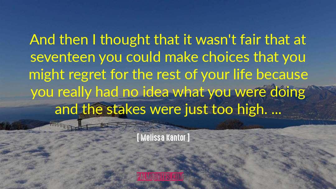 Melissa Kantor Quotes: And then I thought that