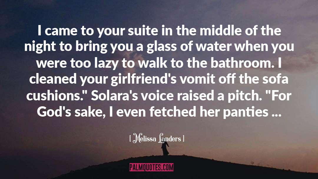 Melissa Landers Quotes: I came to your suite