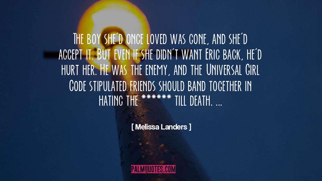 Melissa Landers Quotes: The boy she'd once loved