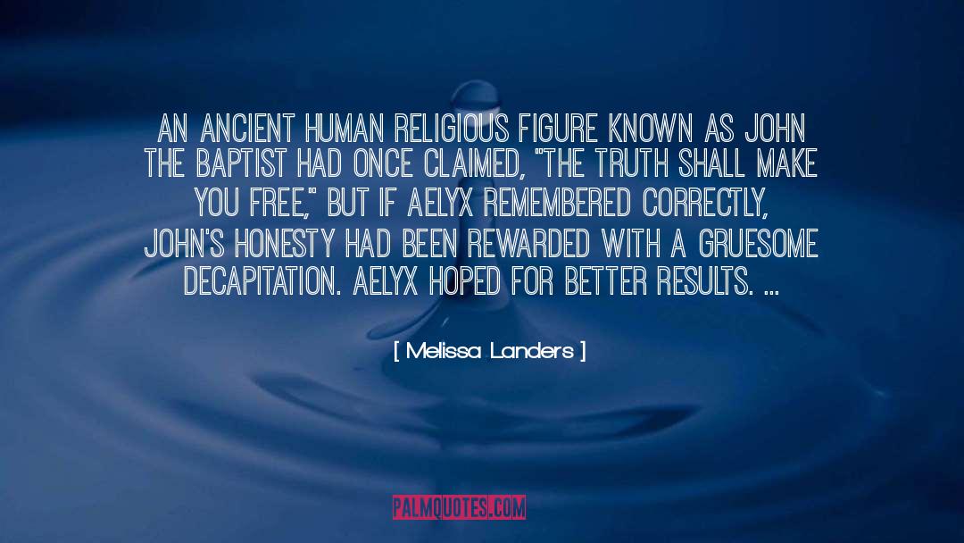 Melissa Landers Quotes: An ancient human religious figure