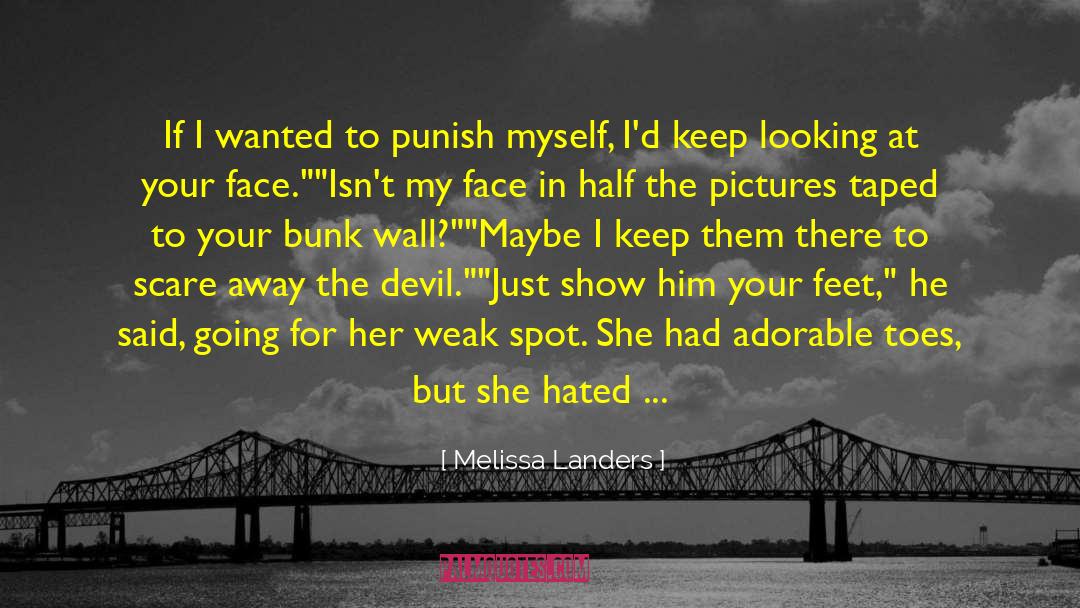 Melissa Landers Quotes: If I wanted to punish