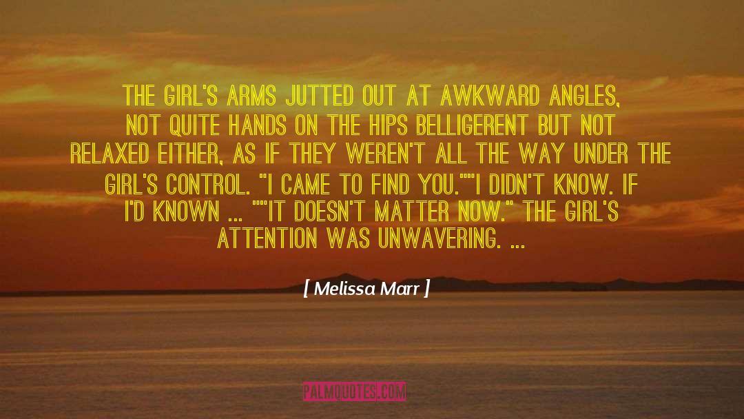 Melissa Marr Quotes: The girl's arms jutted out