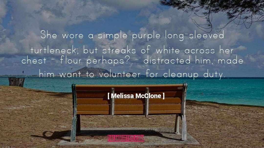 Melissa McClone Quotes: She wore a simple purple