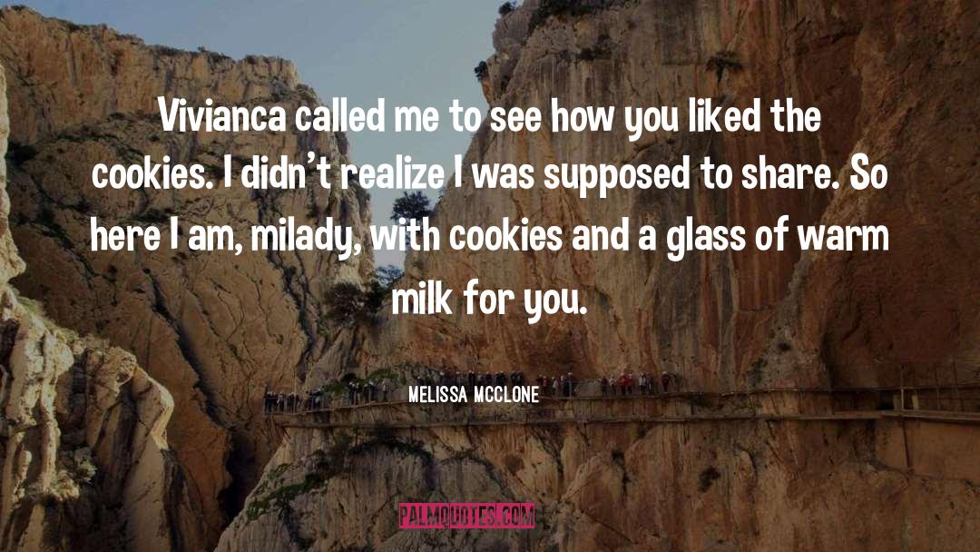 Melissa McClone Quotes: Vivianca called me to see