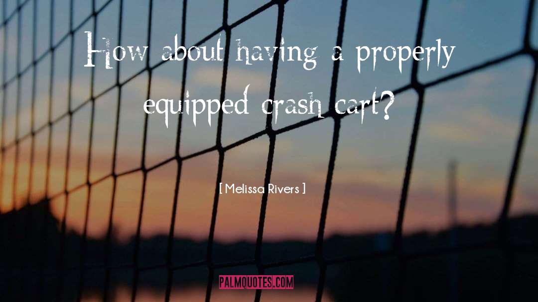 Melissa Rivers Quotes: How about having a properly