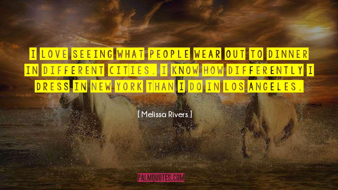 Melissa Rivers Quotes: I love seeing what people