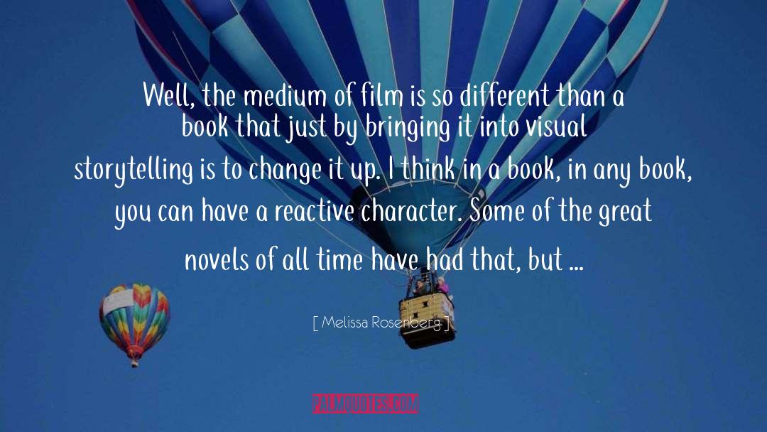 Melissa Rosenberg Quotes: Well, the medium of film