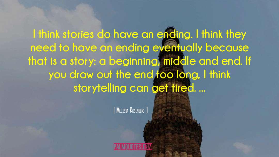 Melissa Rosenberg Quotes: I think stories do have
