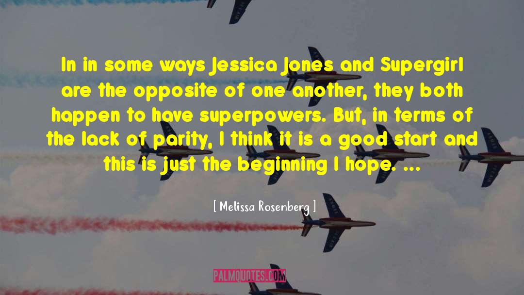 Melissa Rosenberg Quotes: In in some ways Jessica