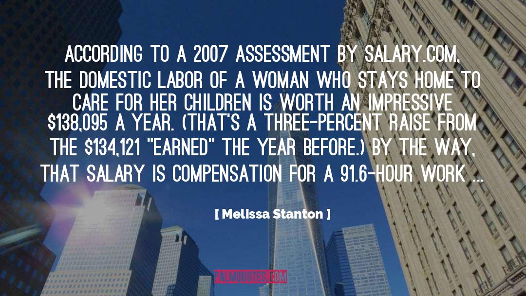 Melissa Stanton Quotes: According to a 2007 assessment