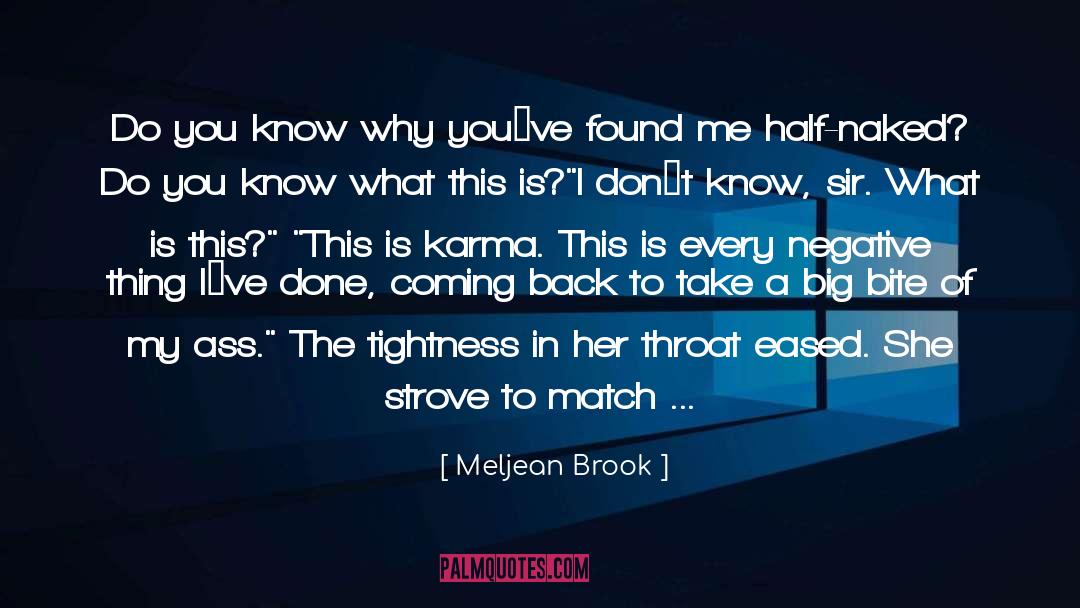 Meljean Brook Quotes: Do you know why you‟ve