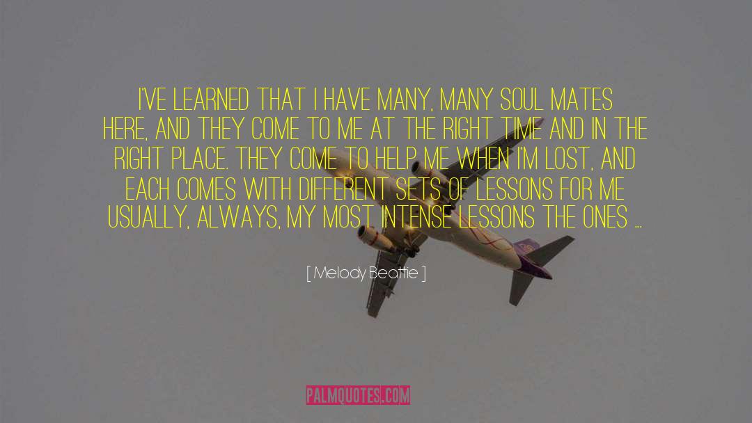 Melody Beattie Quotes: I've learned that I have