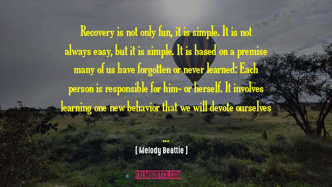 Melody Beattie Quotes: Recovery is not only fun,