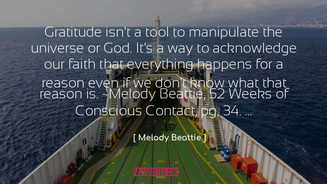 Melody Beattie Quotes: Gratitude isn't a tool to