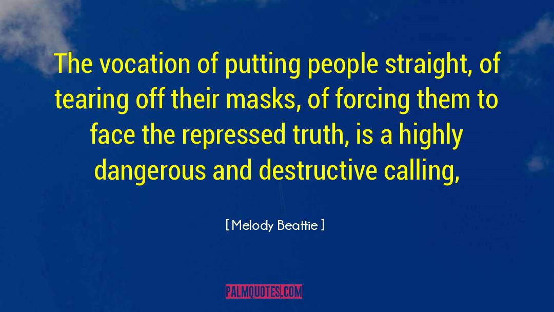 Melody Beattie Quotes: The vocation of putting people