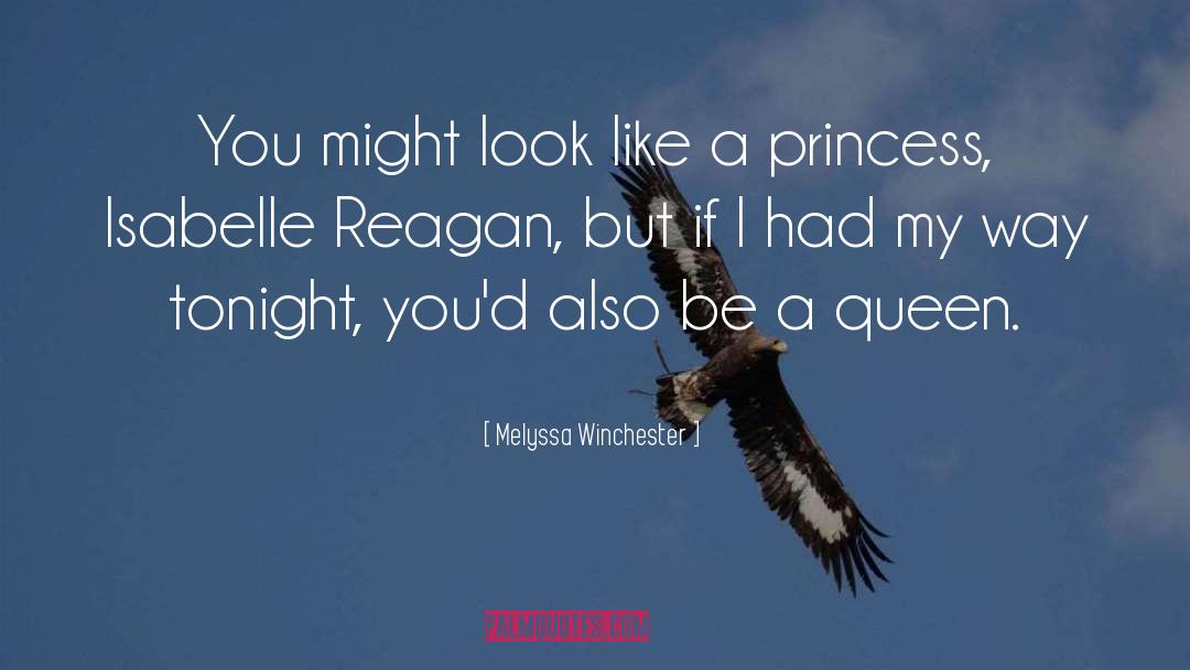 Melyssa Winchester Quotes: You might look like a