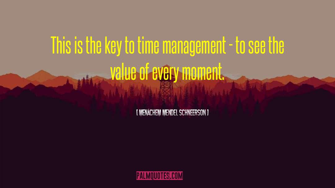 Menachem Mendel Schneerson Quotes: This is the key to