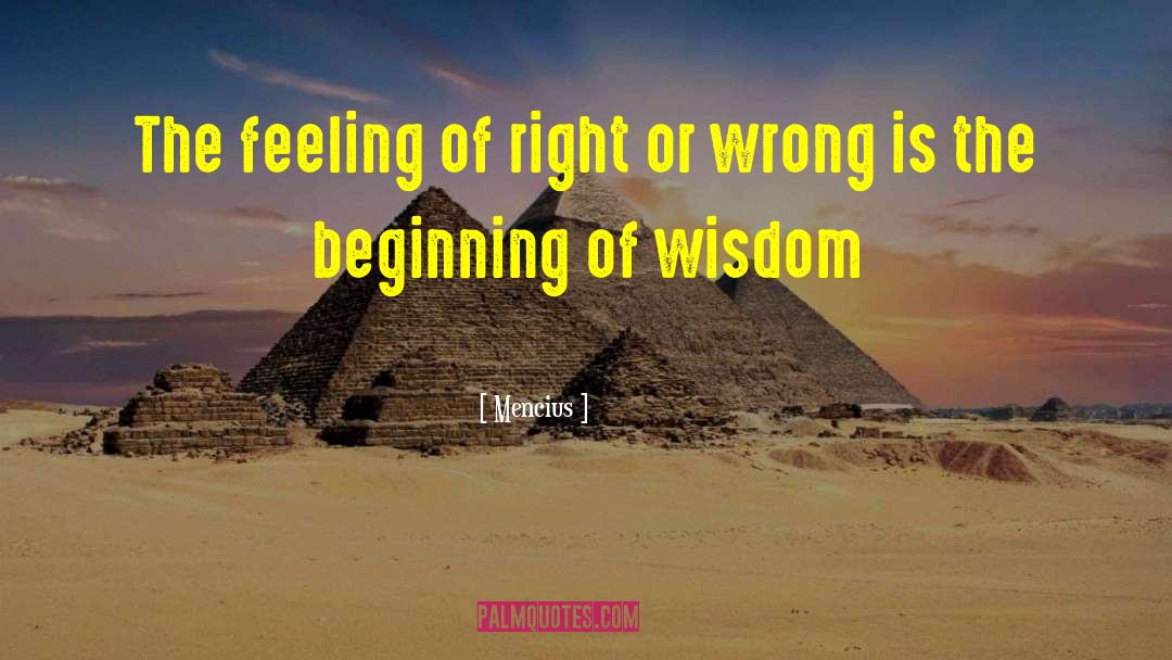 Mencius Quotes: The feeling of right or