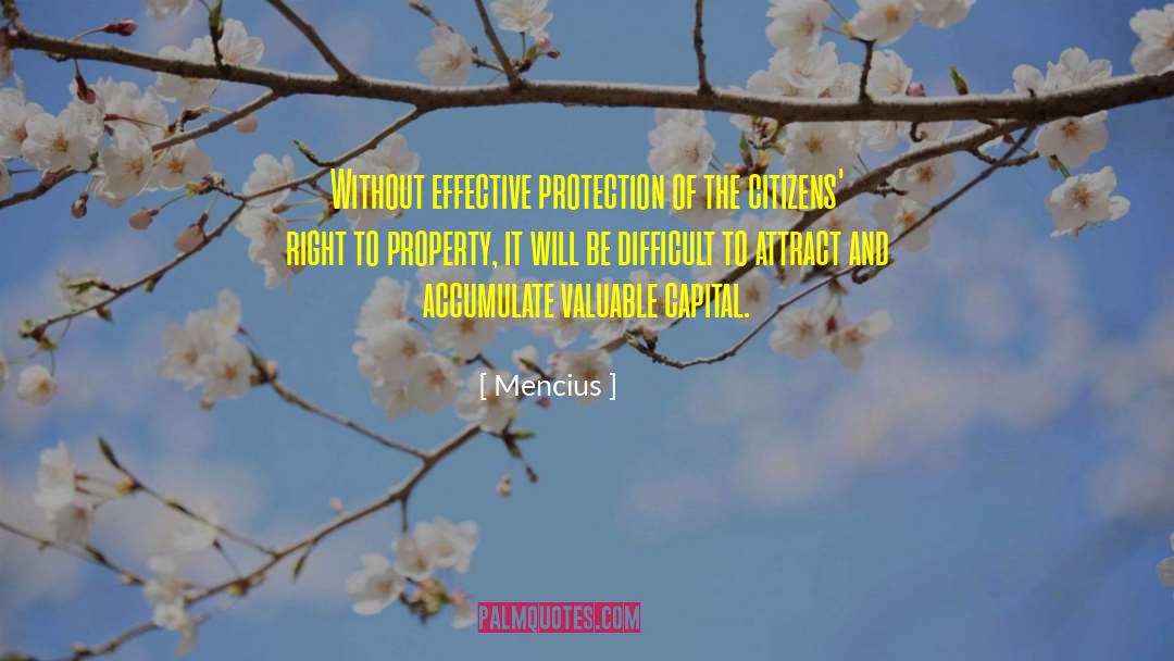 Mencius Quotes: Without effective protection of the