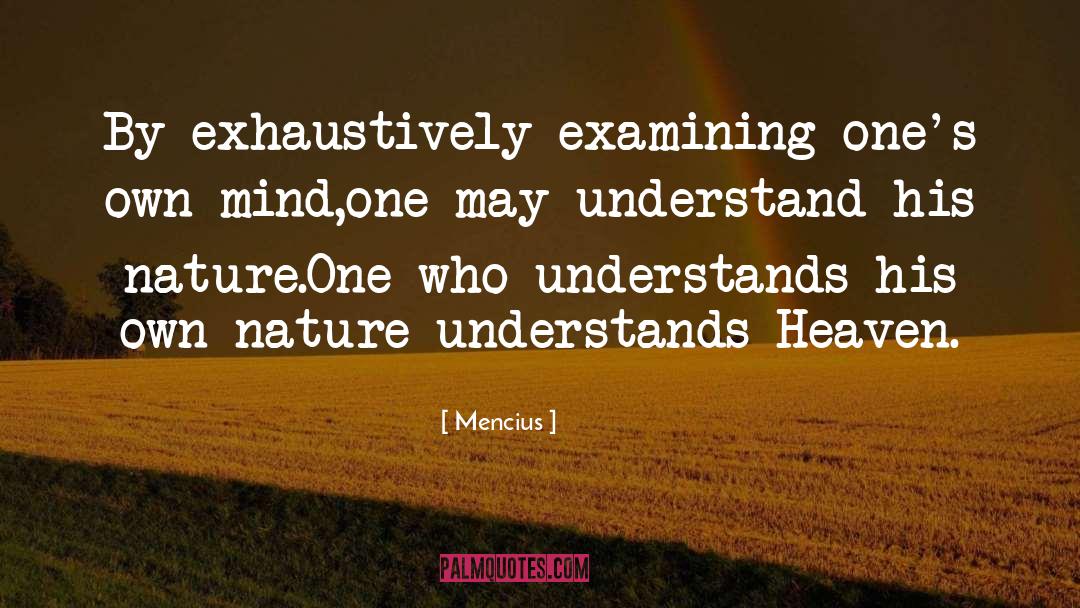Mencius Quotes: By exhaustively examining one's own