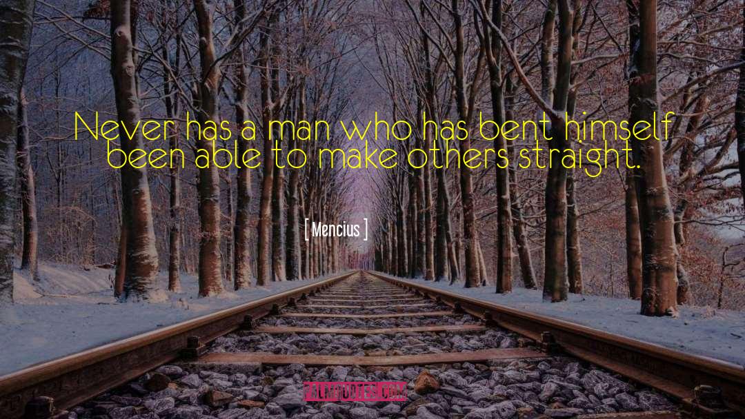 Mencius Quotes: Never has a man who